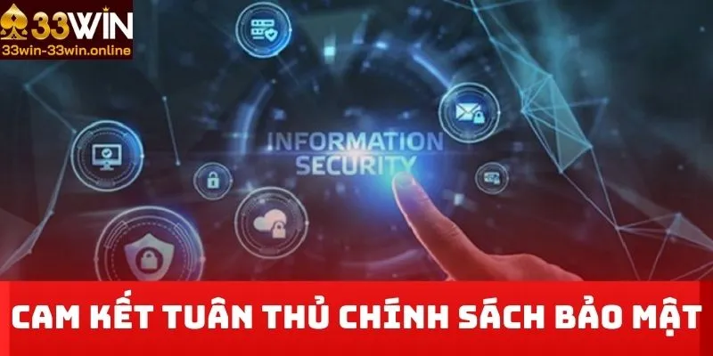 cam kết tuân thủ chính sách bảo mật